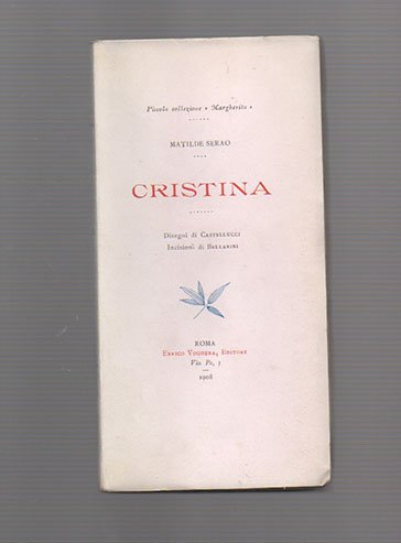 Cristina. Disegni di Castellucci - Incisioni di Ballarini