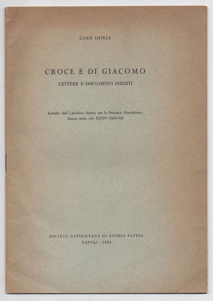 Croce e Di Giacomo. Lettere e documenti inediti