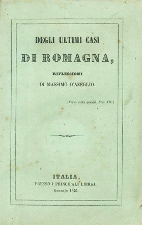 Degli ultimi casi di Romagna, riflessioni di Massimo D'Azeglio