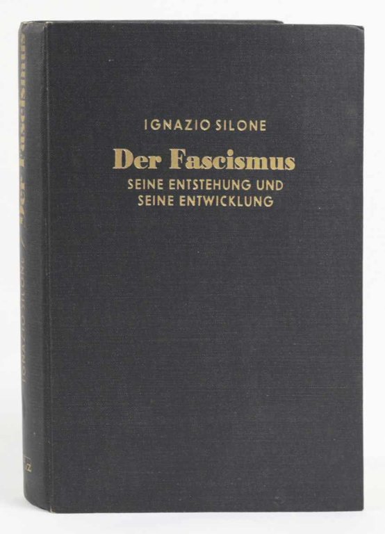 Der Fascismus [Faschismus]. Seine Entstehung und seine Entwicklung