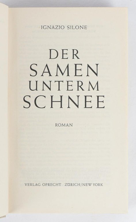 Der Samen unterm Schnee. Roman [Il seme sotto la neve]