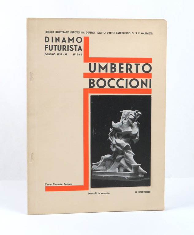 Dinamo futurista. Anno I° - N. 3-4-5 [Numero speciale . …