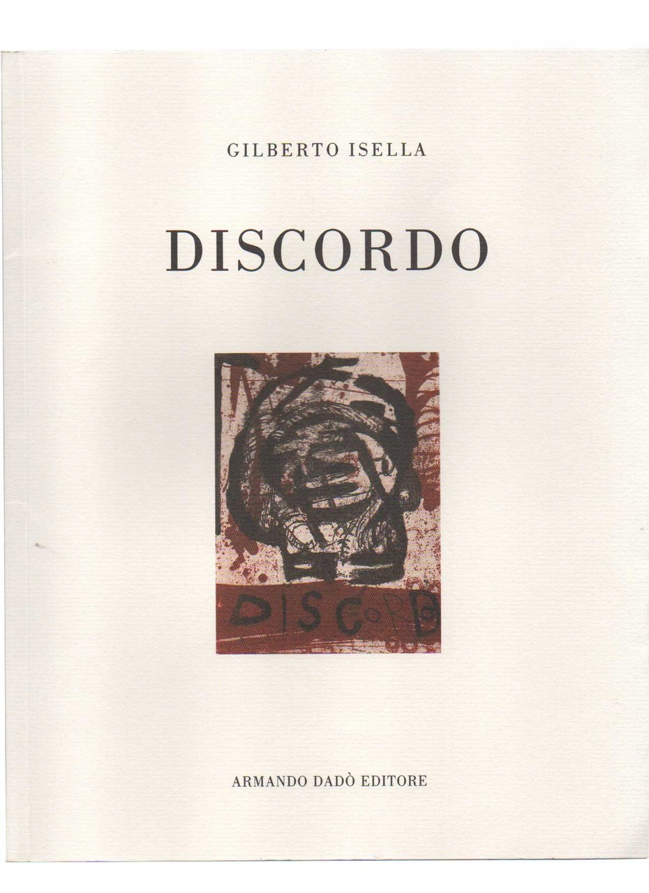 Discordo. Con sette immagini di Samuele Gabai
