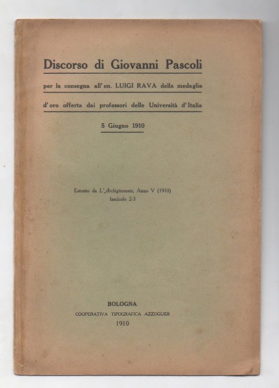 Discorso di Giovanni Pascoli per la consegna all’on. Luigi Rava … | Immagine Gallery 1