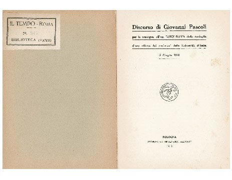 Discorso di Giovanni Pascoli per la consegna all’on. Luigi Rava …