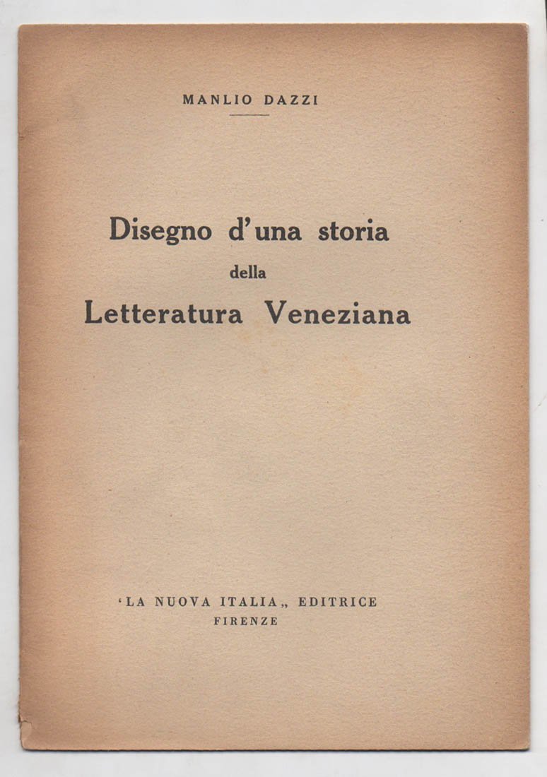 Disegno d’una storia della letteratura veneziana