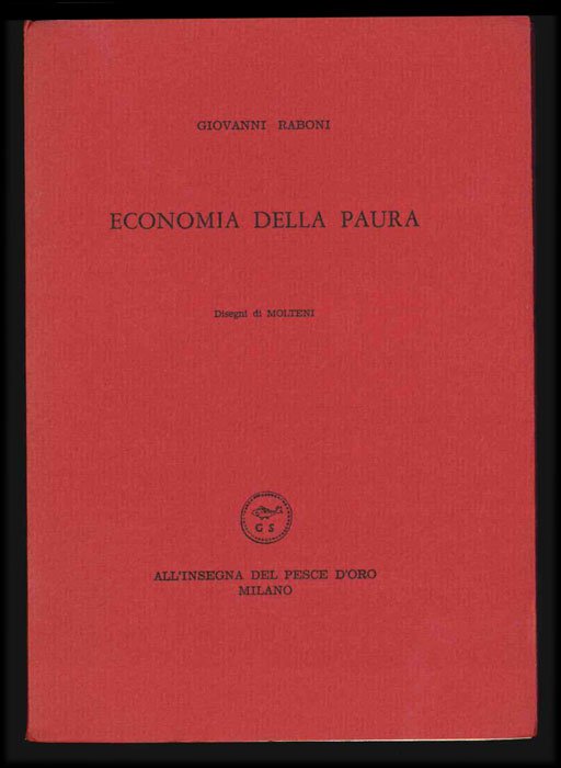 Economia della paura. Disegni di Molteni