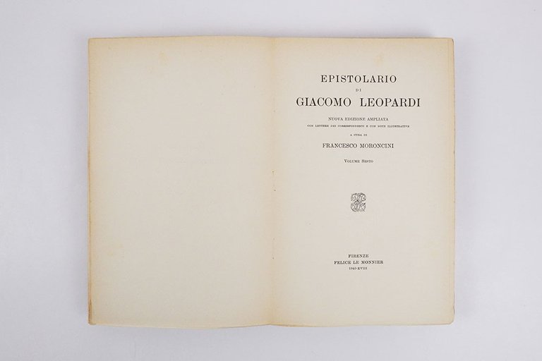 Epistolario di Giacomo Leopardi. Nuova edizione ampliata con lettere dei …