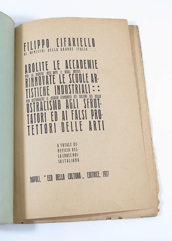 Filippo Cifariello ai ministri della grande Italia: Abolite le accademie …