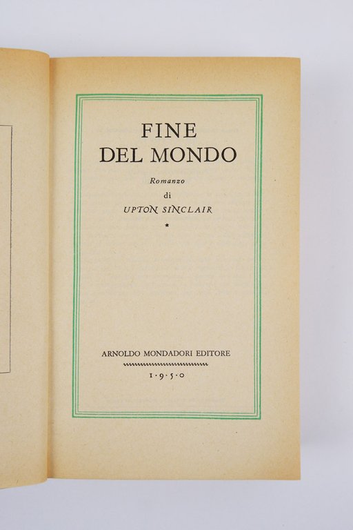 Fine del mondo [World’s End]. Romanzo di Upton Sinclair