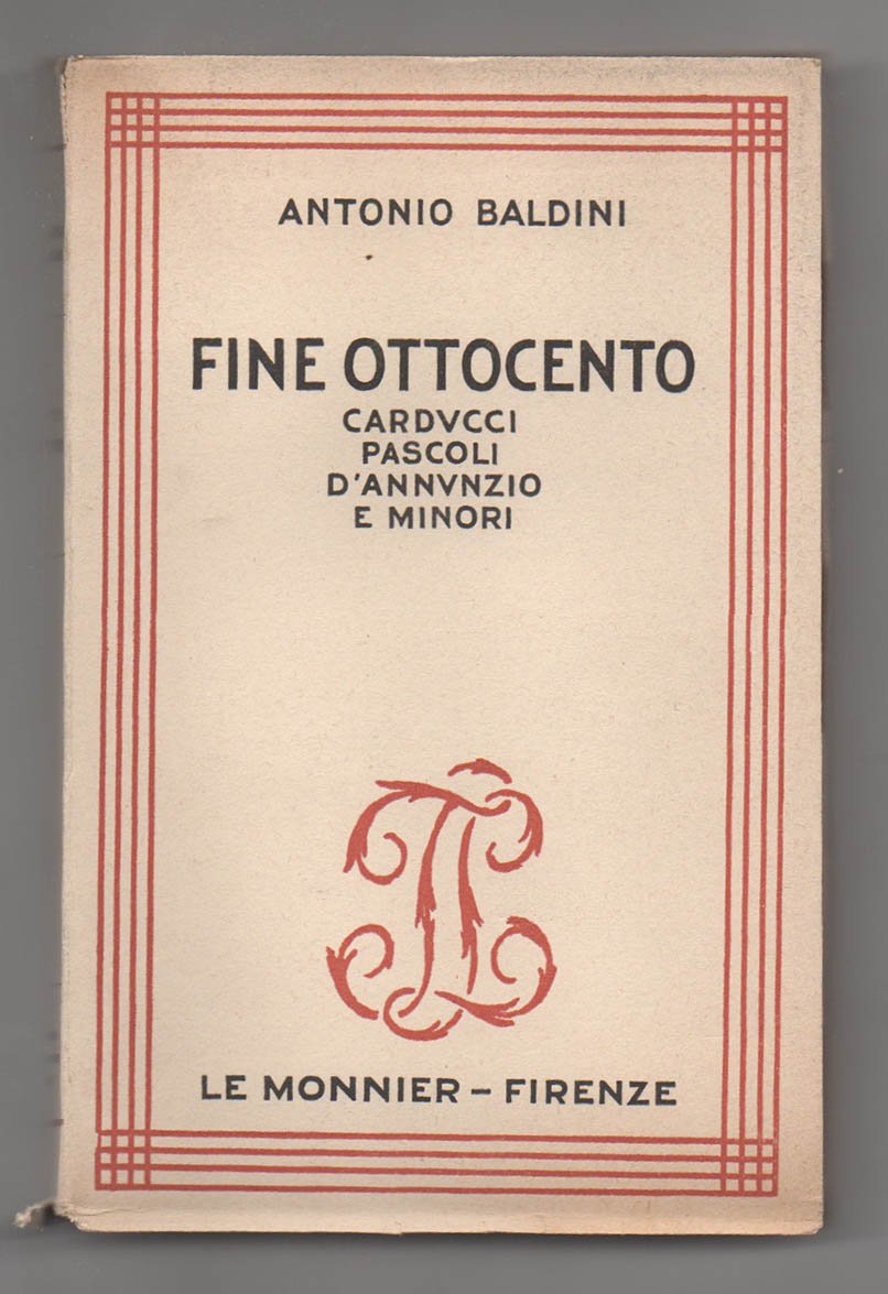 Fine Ottocento. Carducci, Pascoli, D’Annunzio e minori