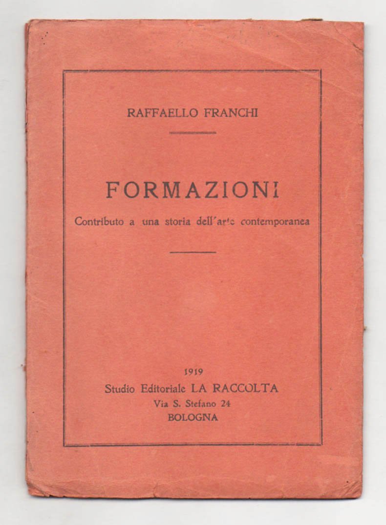 Formazioni. Contributo a una storia dell’arte contemporanea