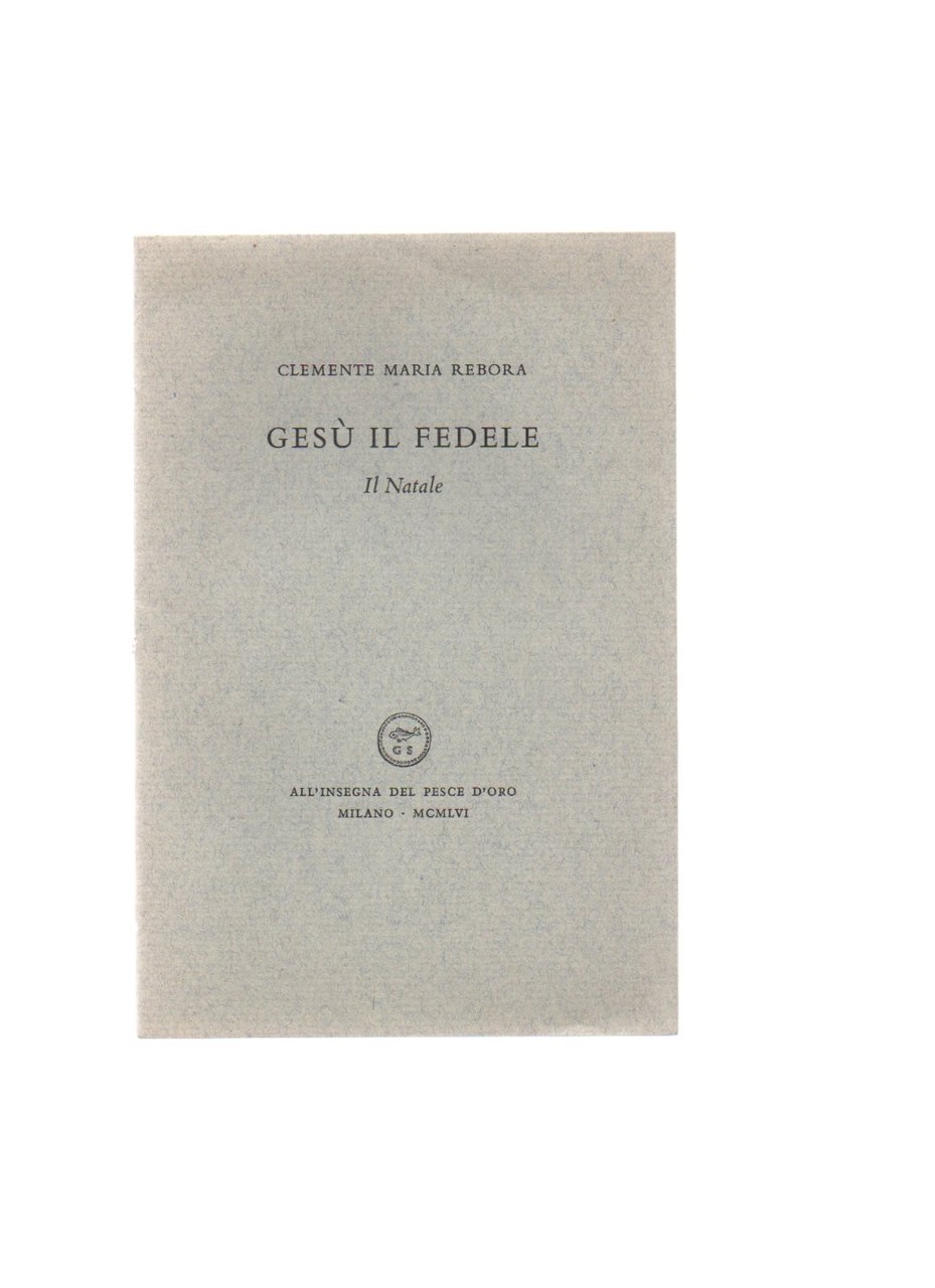 Gesù il fedele. Il Natale