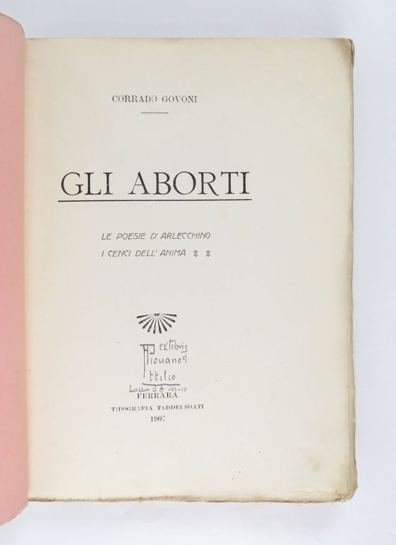 Gli Aborti. Le poesie di Arlecchino. I cenci dell’anima