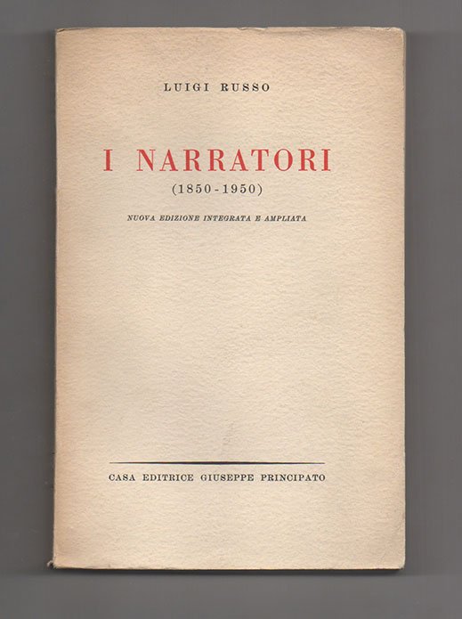 I Narratori (1850 - 1950) Nuova edizione integrata e ampliata