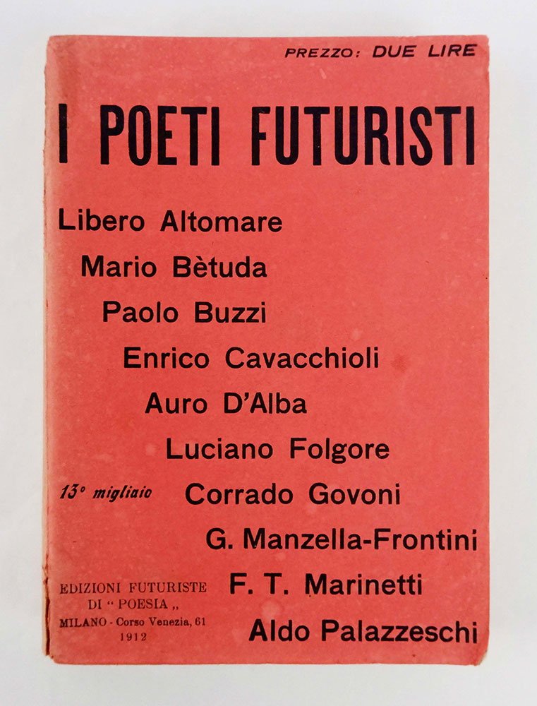 I poeti futuristi [.] con un proclama di F.T. Marinetti …