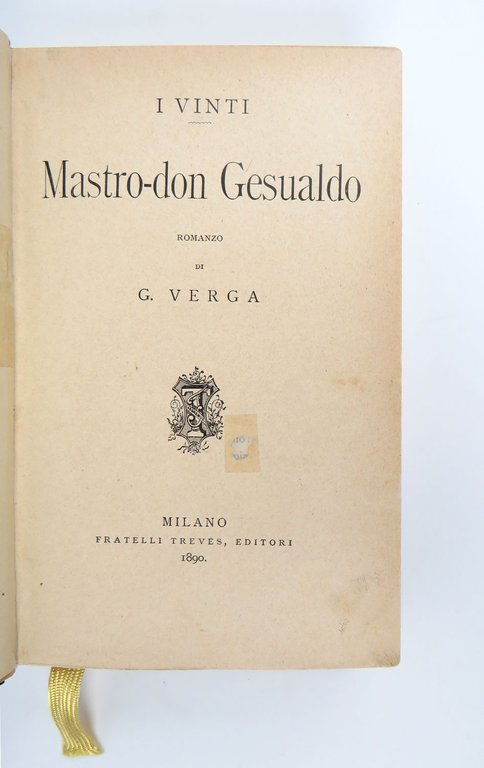 I vinti. Mastro-don Gesualdo. Romanzo di G. Verga