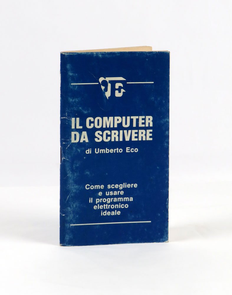 Il computer da scrivere di Umberto Eco. Come scegliere e …