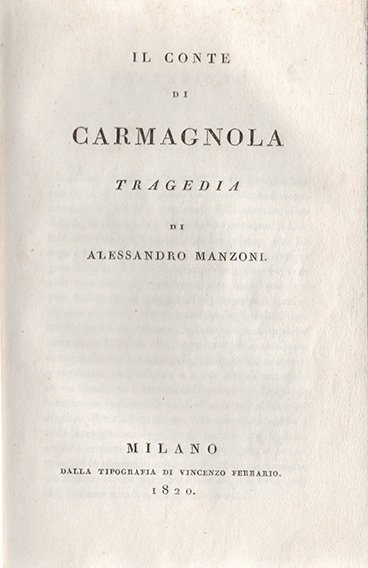 Il Conte di Carmagnola. Tragedia