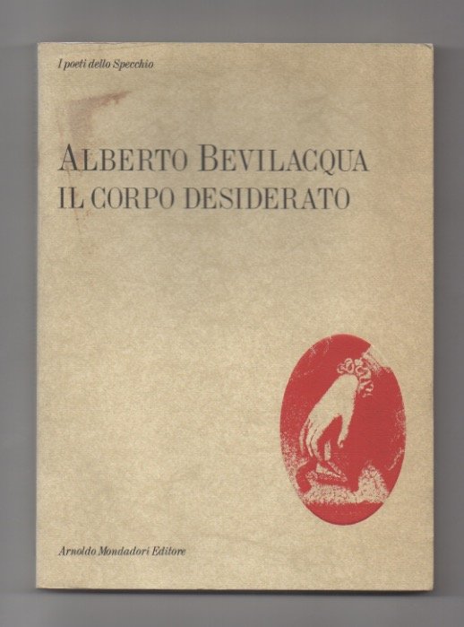 Il corpo desiderato (poesie d’amore)