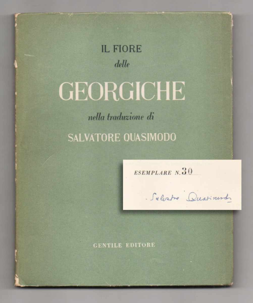Il fiore delle Georgiche nella traduzione di Salvatore Quasimodo. Con …