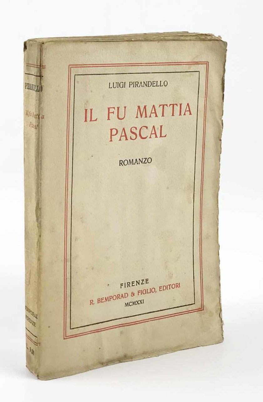 Il fu Mattia Pascal. Romanzo. Nuova ristampa con un ritratto …