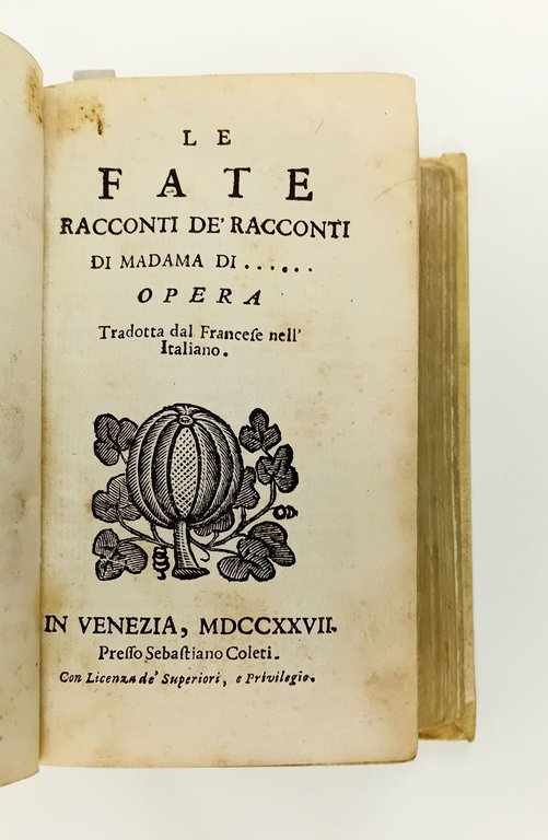 Il gabinetto delle fate che contiene: Racconti delle fate; Le …