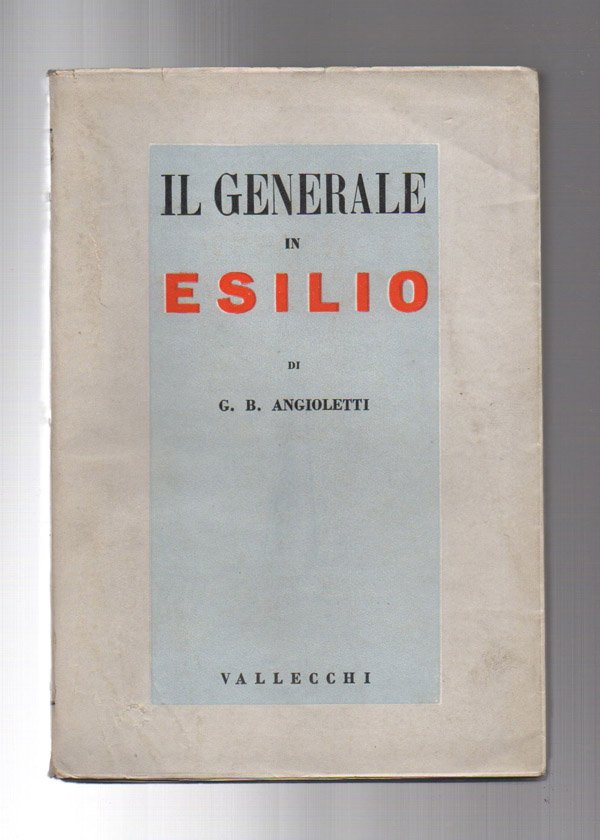 Il generale in esilio