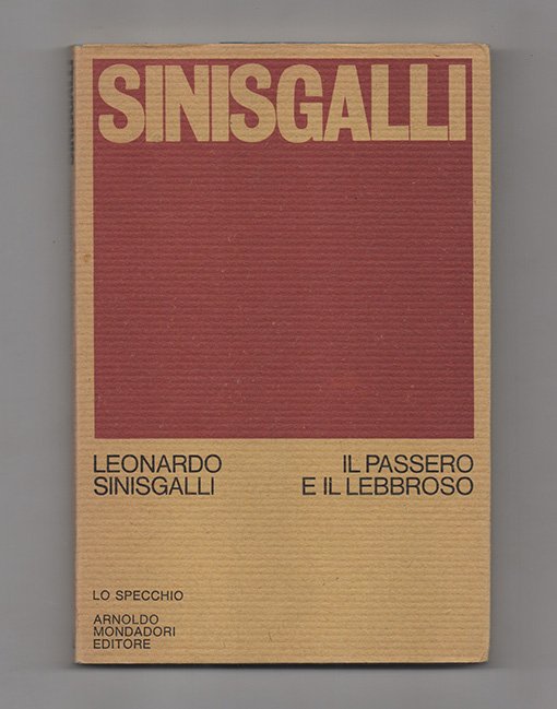 Il passero e il lebbroso. 1962-1970