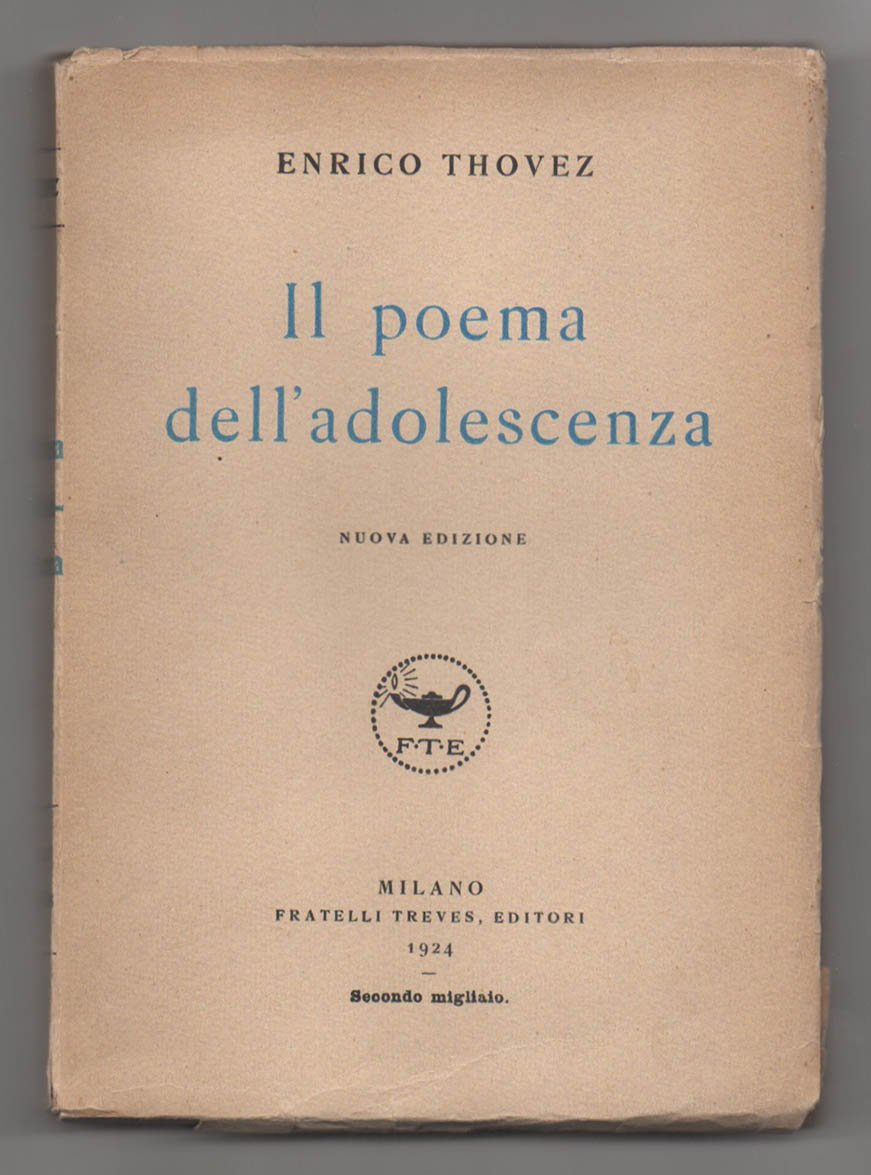 Il poema dell'adolescenza. Nuova edizione