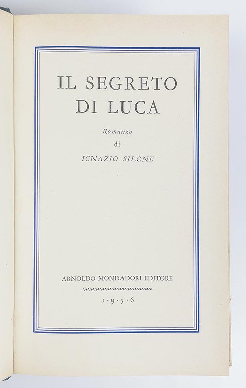 Il segreto di Luca. Romanzo