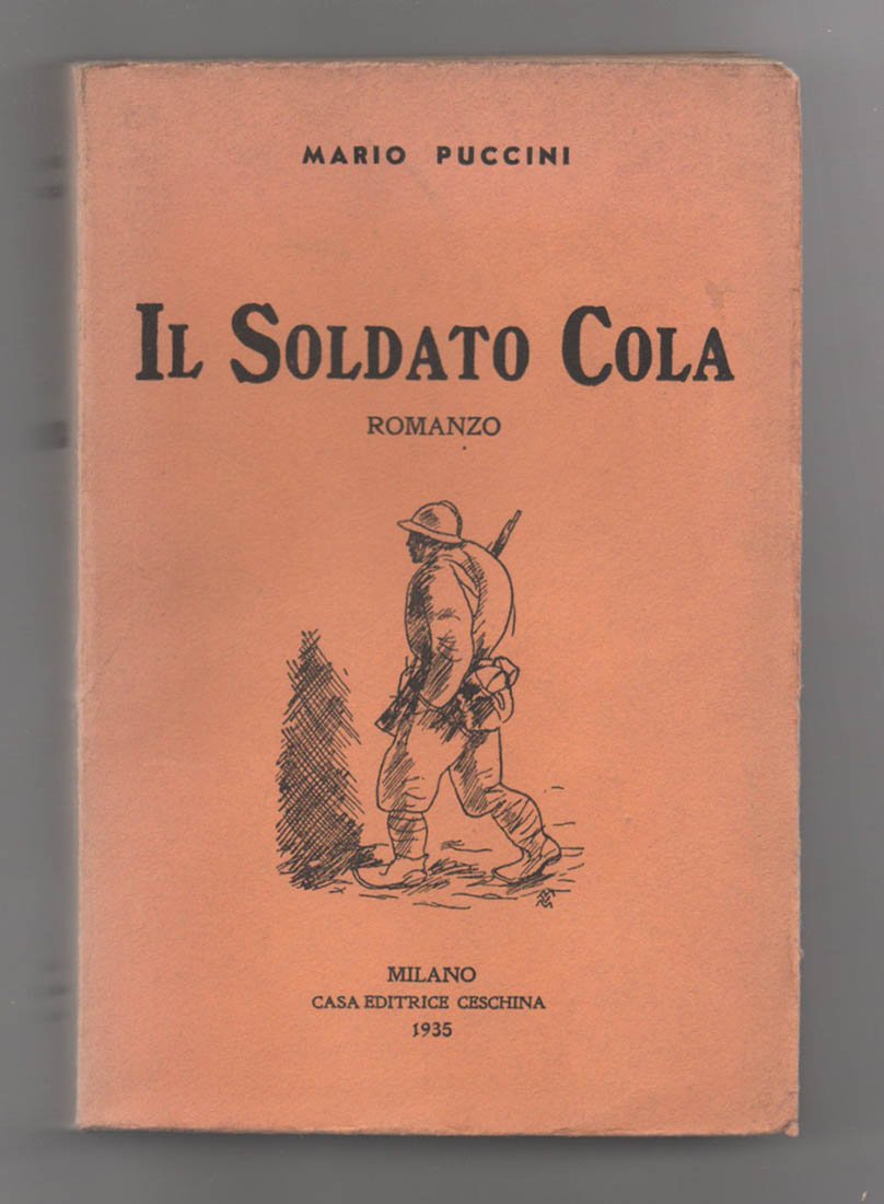 Il soldato Cola. Romanzo