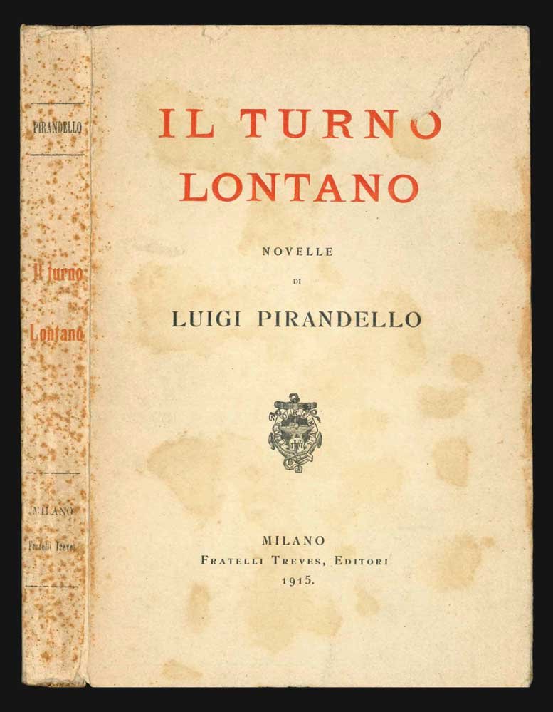 Il turno - Lontano. Novelle di Luigi Pirandello