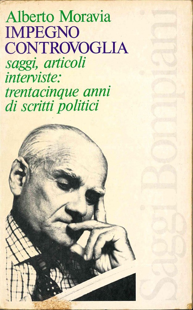 Impegno controvoglia. Saggi, articoli, interviste: trentacinque anni di scritti politici. …