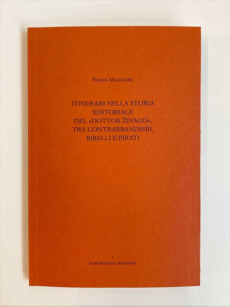 Itinerari nella storia editoriale del «Dottor Živago [Zivago]», tra contrabbandieri, …