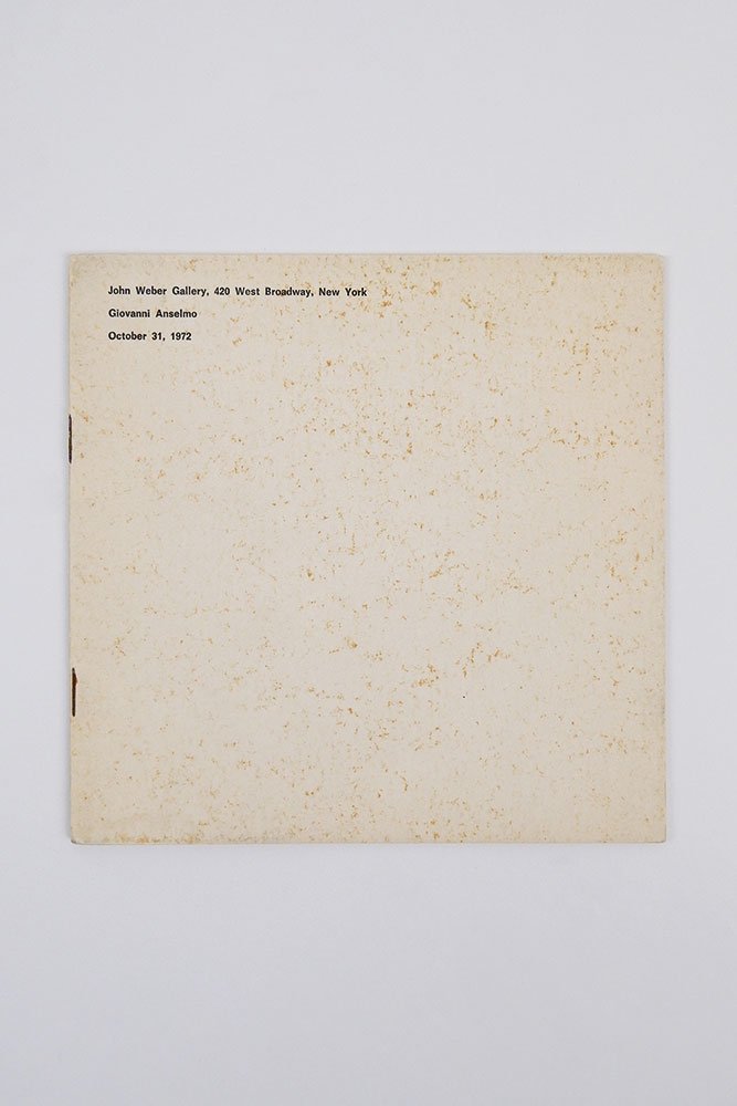 John Weber Gallery [.] Giovanni Anselmo October 31 1972