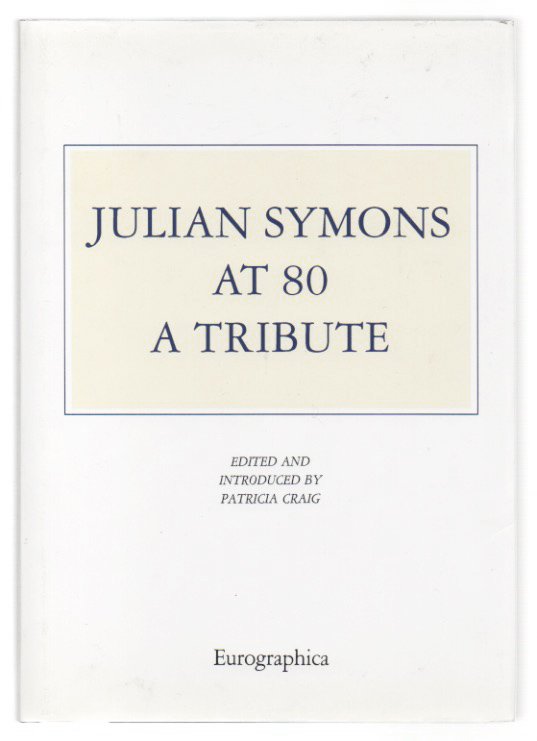 Julian Symons at 80: A Tribute