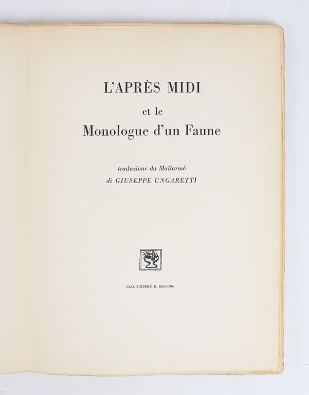L’Après midi et le monologue d’un faune. Traduzione da Mallarmé …