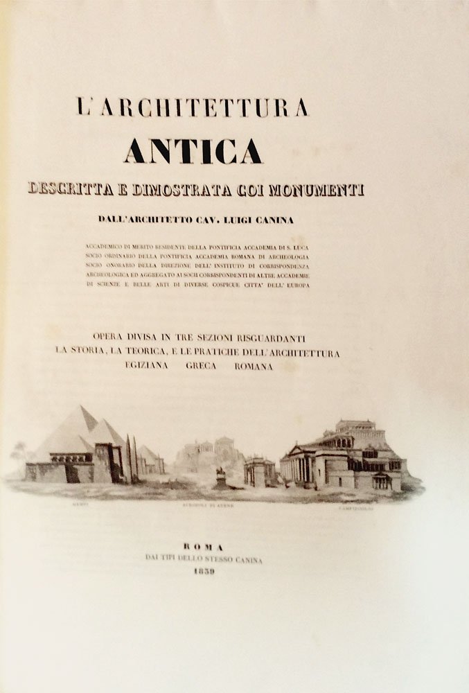 L’architettura antica [i. e. greca, romana, egiziana] descritta e dimostrata …