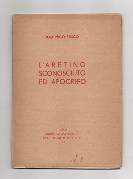 L’Aretino sconosciuto ed apocrifo