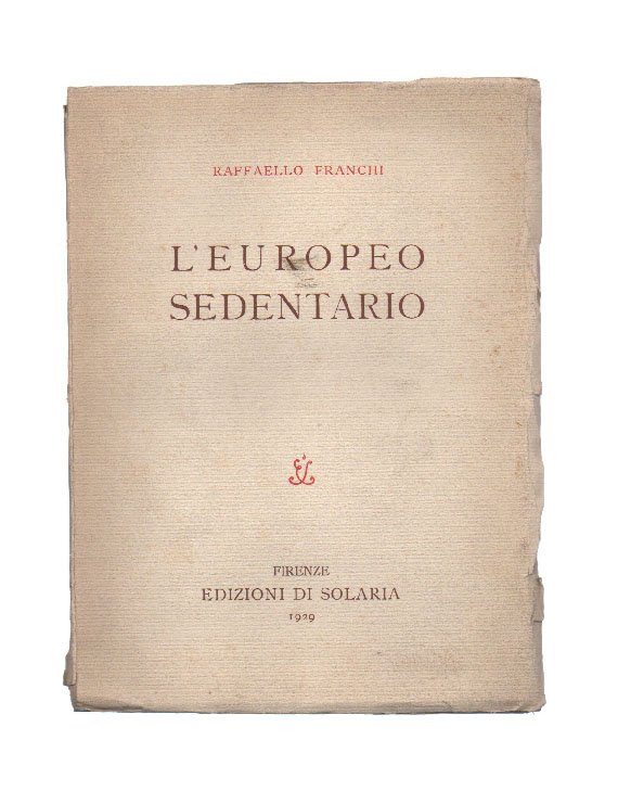 L’Europeo sedentario (polemica)