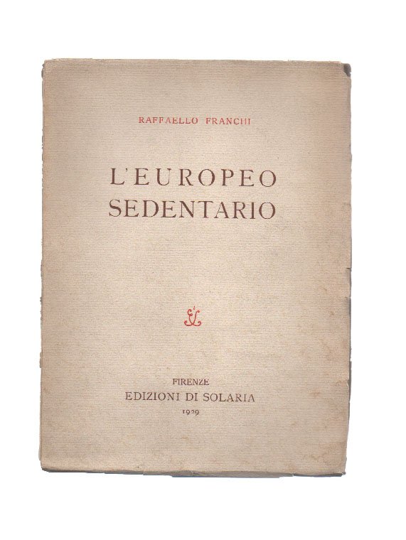 L’Europeo sedentario (polemica)