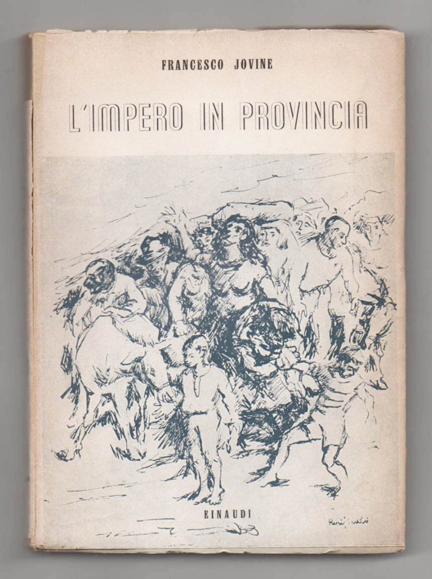 L’impero in provincia. Cronache italiane dei tempi moderni