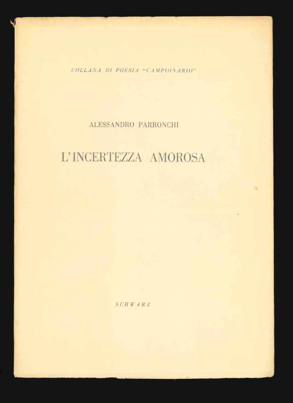 L’incertezza amorosa [TIRATURA DI TESTA]