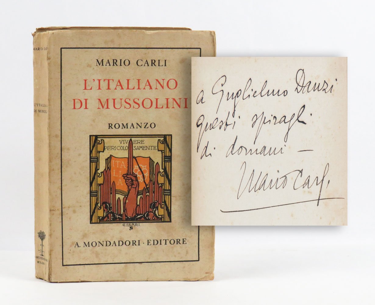 L’Italiano di Mussolini. Romanzo dell’era fascista. Premio Labia