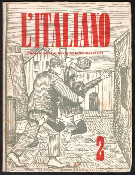 L’Italiano: Quindicinale [poi Periodico] della Rivoluzione fascista