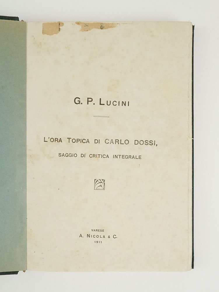 L’ora topica di Carlo Dossi. Saggio di critica integrale [in …