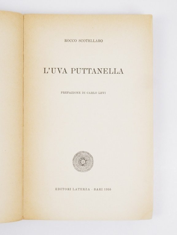 L'uva puttanella. Prefazione di Carlo Levi