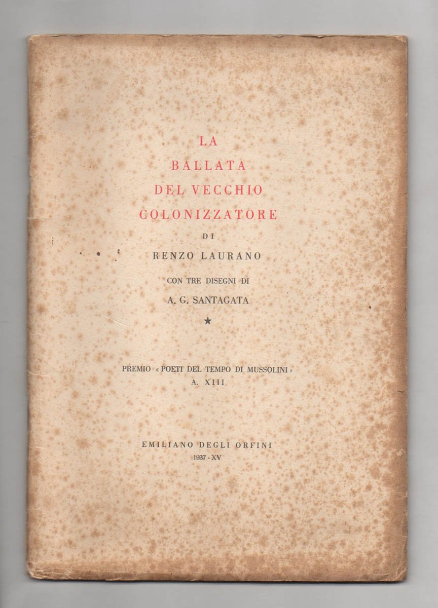 La ballata del vecchio colonizzatore di Renzo Laurano. Con tre …