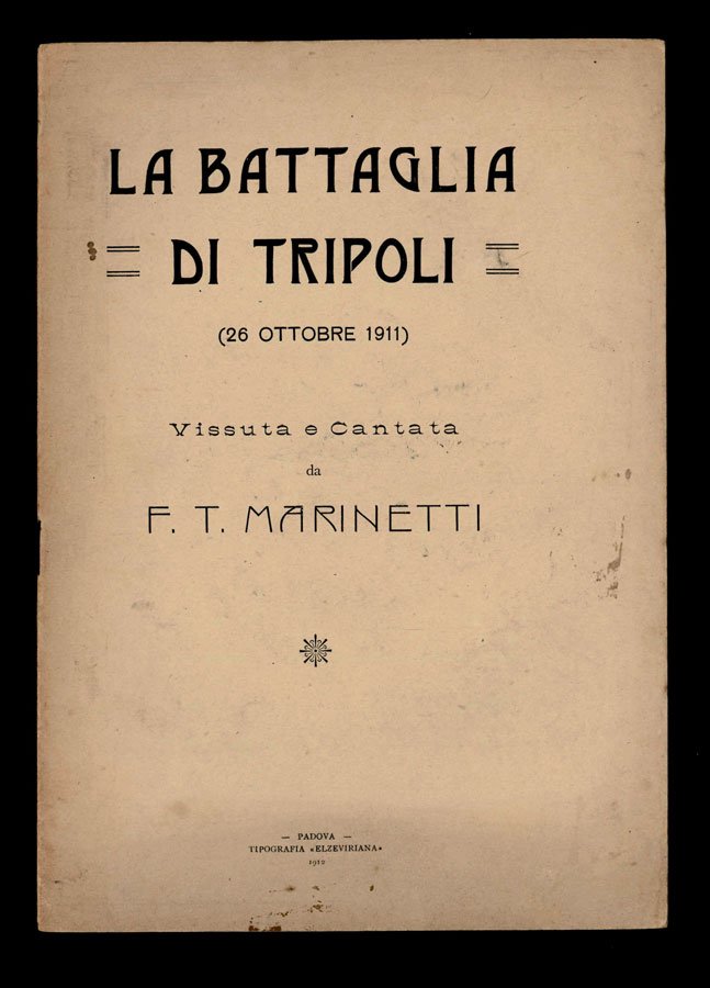La Battaglia di Tripoli (26 ottobre 1911) vissuta e cantata …
